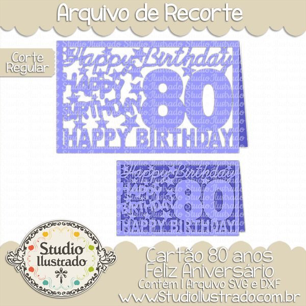 Cartão 80 Anos Feliz Aniversário - Studio Ilustrado